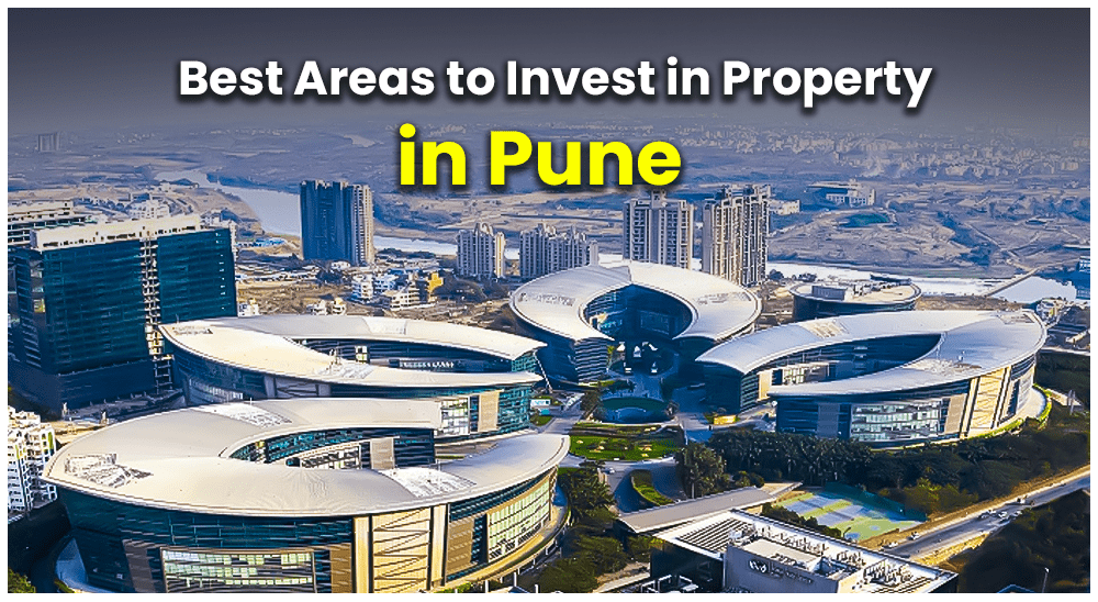 Best Localities in Pune for Commercial Real Estate Investment (2025 Guide